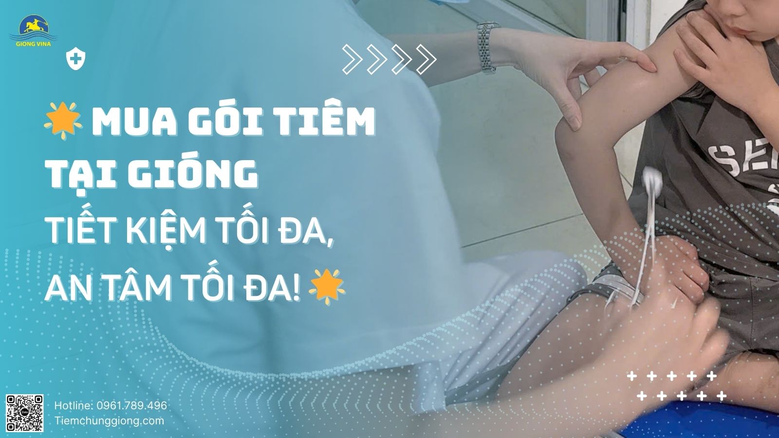 MUA GÓI TIÊM TẠI GIÓNG – TIẾT KIỆM TỐI ĐA, AN TÂM TỐI ĐA! 