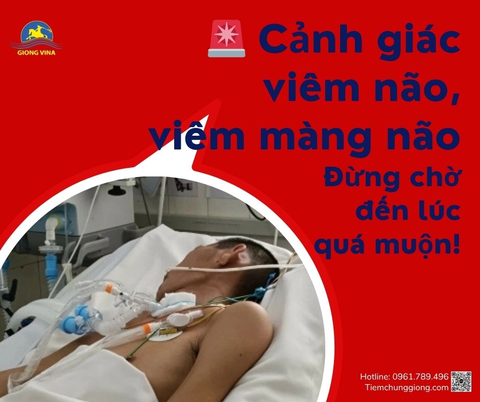 CẢNH GIÁC VIÊM NÃO MÔ CẦU – ĐỪNG CHỜ ĐẾN LÚC QUÁ MUỘN!