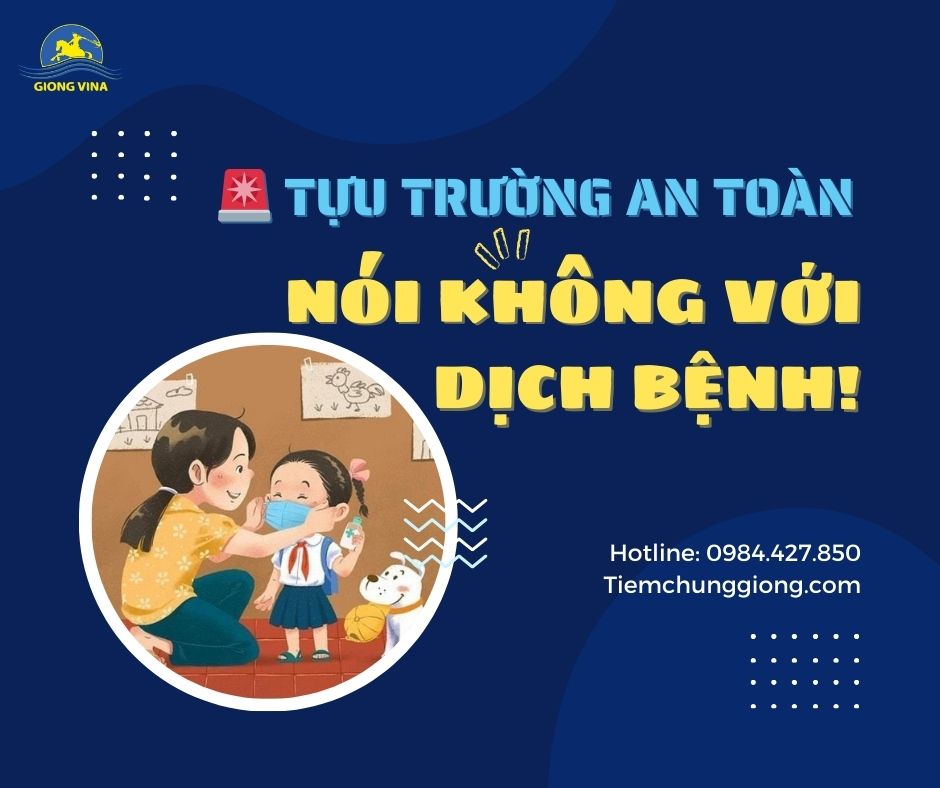 Tựu trường an toàn – Nói KHÔNG với dịch bệnh!
