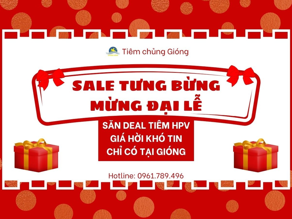 SĂN DEAL TIÊM HPV – GIÁ HỜI KHÓ TIN!