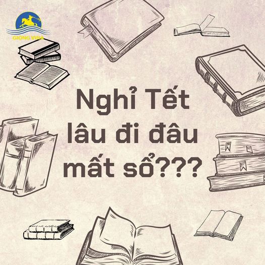 Nghỉ Tết lâu đi đâu mất sổ???