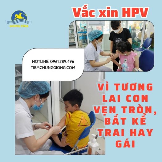 Vắc xin HPV – Vì tương lai con vẹn tròn, bất kể trai hay gái
