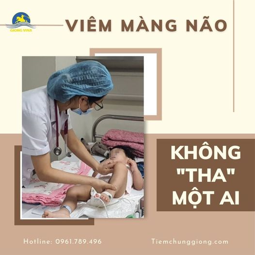 VIÊM MÀNG NÃO KHÔNG “THA” MỘT AI
