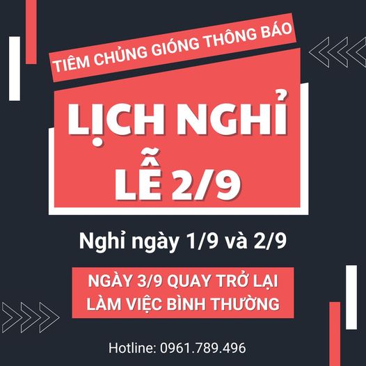 [TIÊM CHỦNG GIÓNG XIN THÔNG BÁO LỊCH NGHỈ LỄ 2/9]