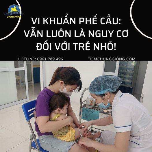 Vi khuẩn phế cầu: Vẫn luôn là nguy cơ đối với trẻ nhỏ!