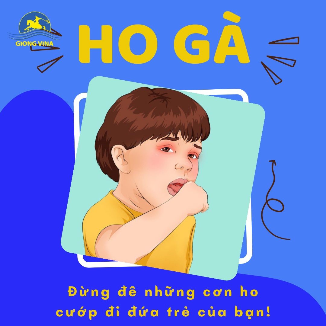 Ho gà – Đừng để những cơn ho cướp đi đứa trẻ của bạn!