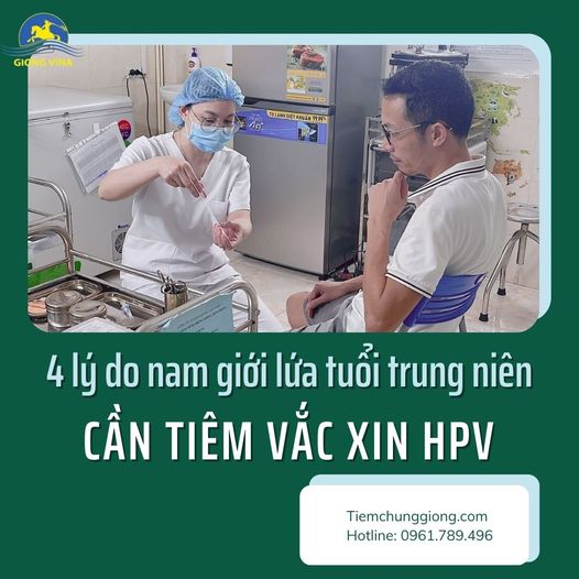 4 lý do nam giới lứa tuổi trung niên cần tiêm vắc xin HPV