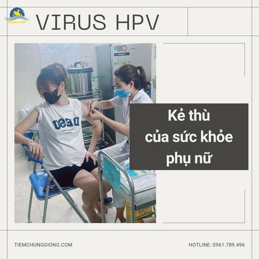 HPV - Kẻ thù của sức khỏe phụ nữ