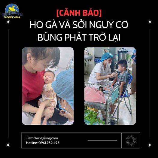 [Cảnh báo] - Ho gà và Sởi nguy cơ bùng phát trở lại!