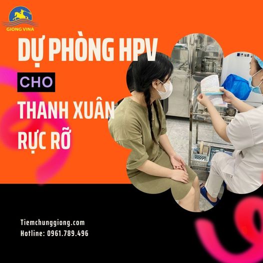 DỰ PHÒNG HPV CHO THANH XUÂN RỰC RỠ
