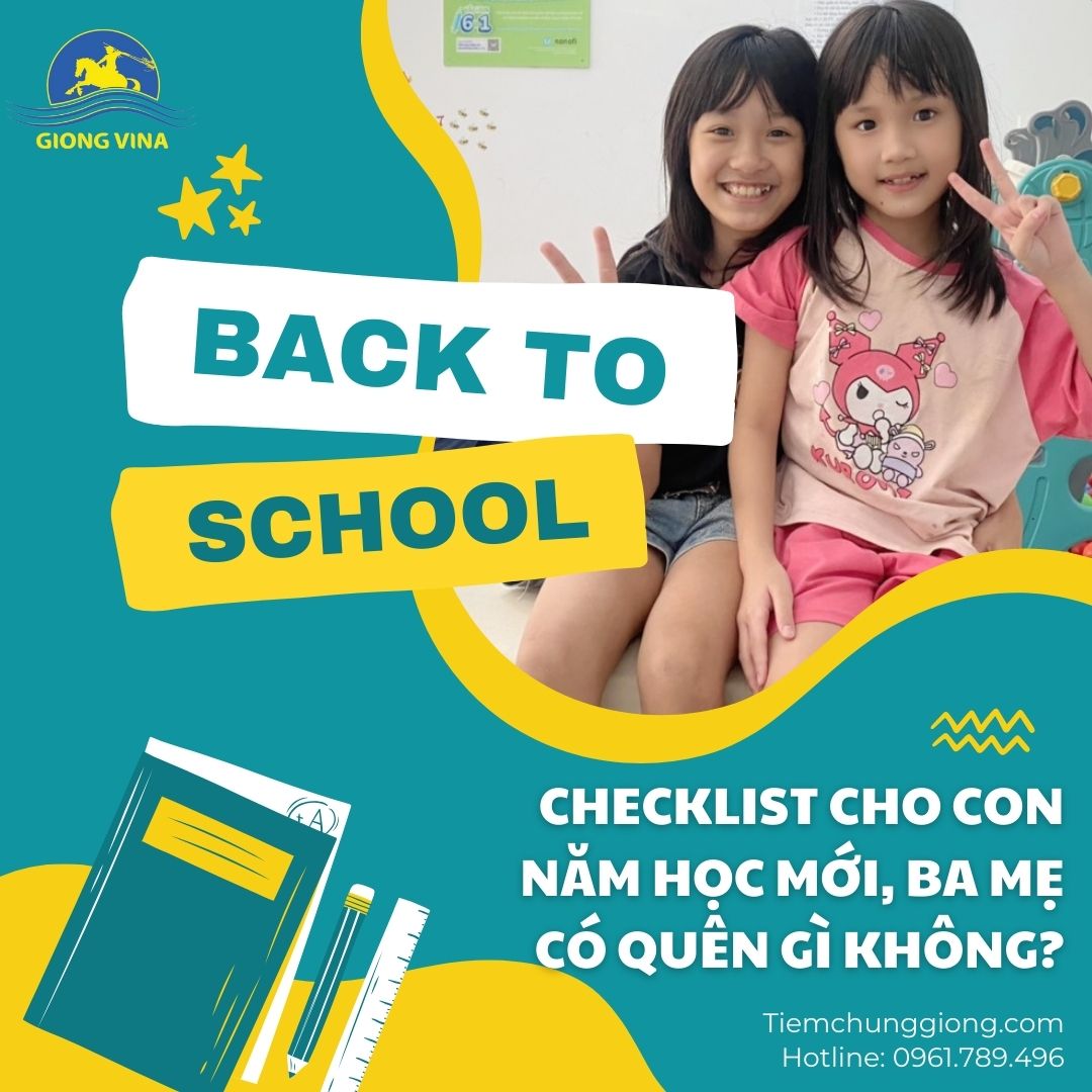 CHECKLIST CHO CON NĂM HỌC MỚI, BA MẸ CÓ QUÊN GÌ KHÔNG?