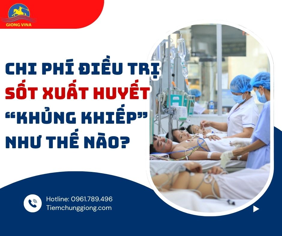 Chi phí điều trị sốt xuất huyết “khủng khiếp” như thế nào?