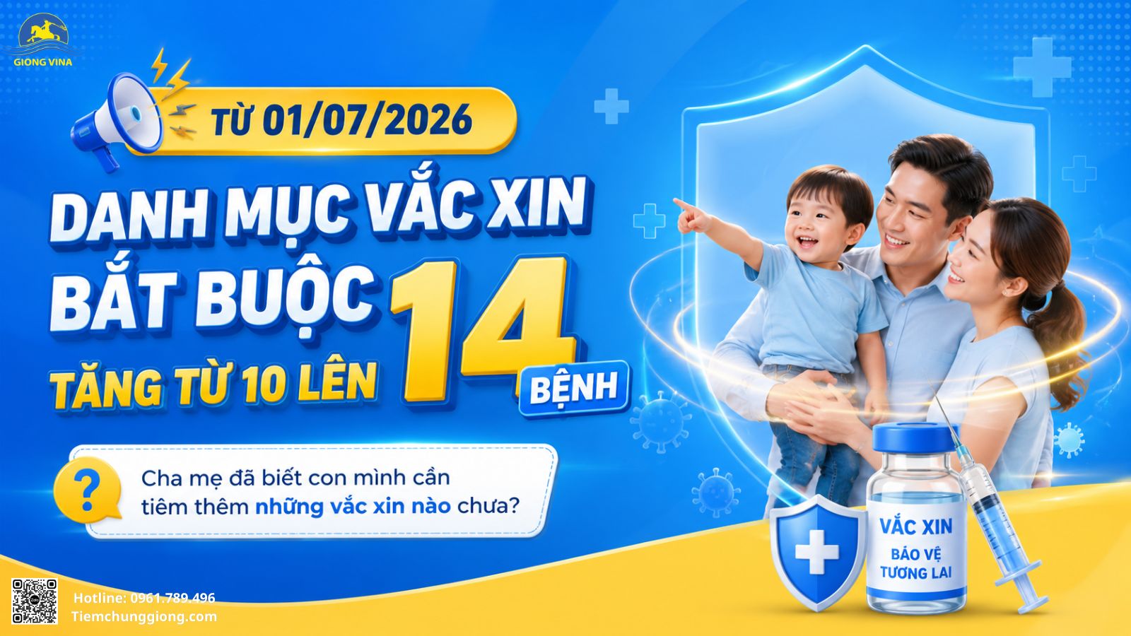 Từ 01/07/2026: Danh mục vắc xin bắt buộc tăng từ 10 lên 14 bệnh!