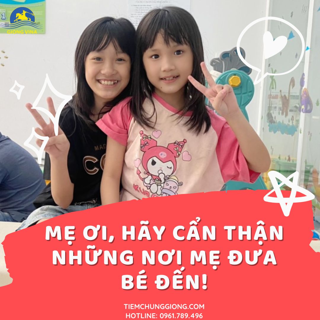 MẸ ƠI, HÃY CẨN THẬN NHỮNG NƠI MẸ ĐƯA BÉ ĐẾN!