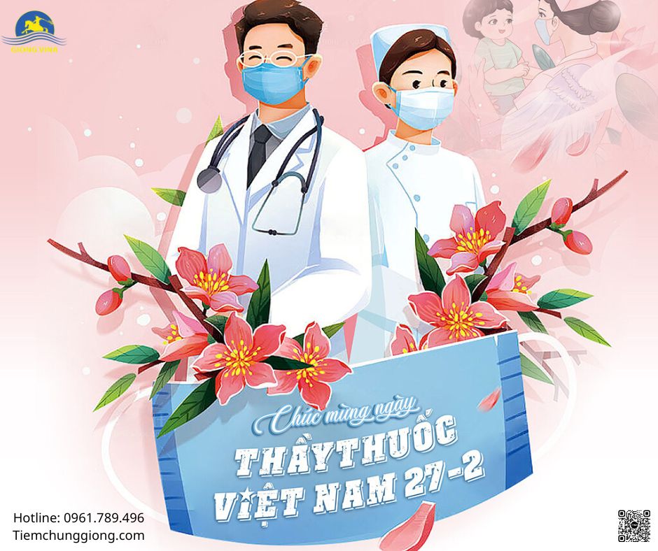  CHÚC MỪNG NGÀY THẦY THUỐC VIỆT NAM 27/2 