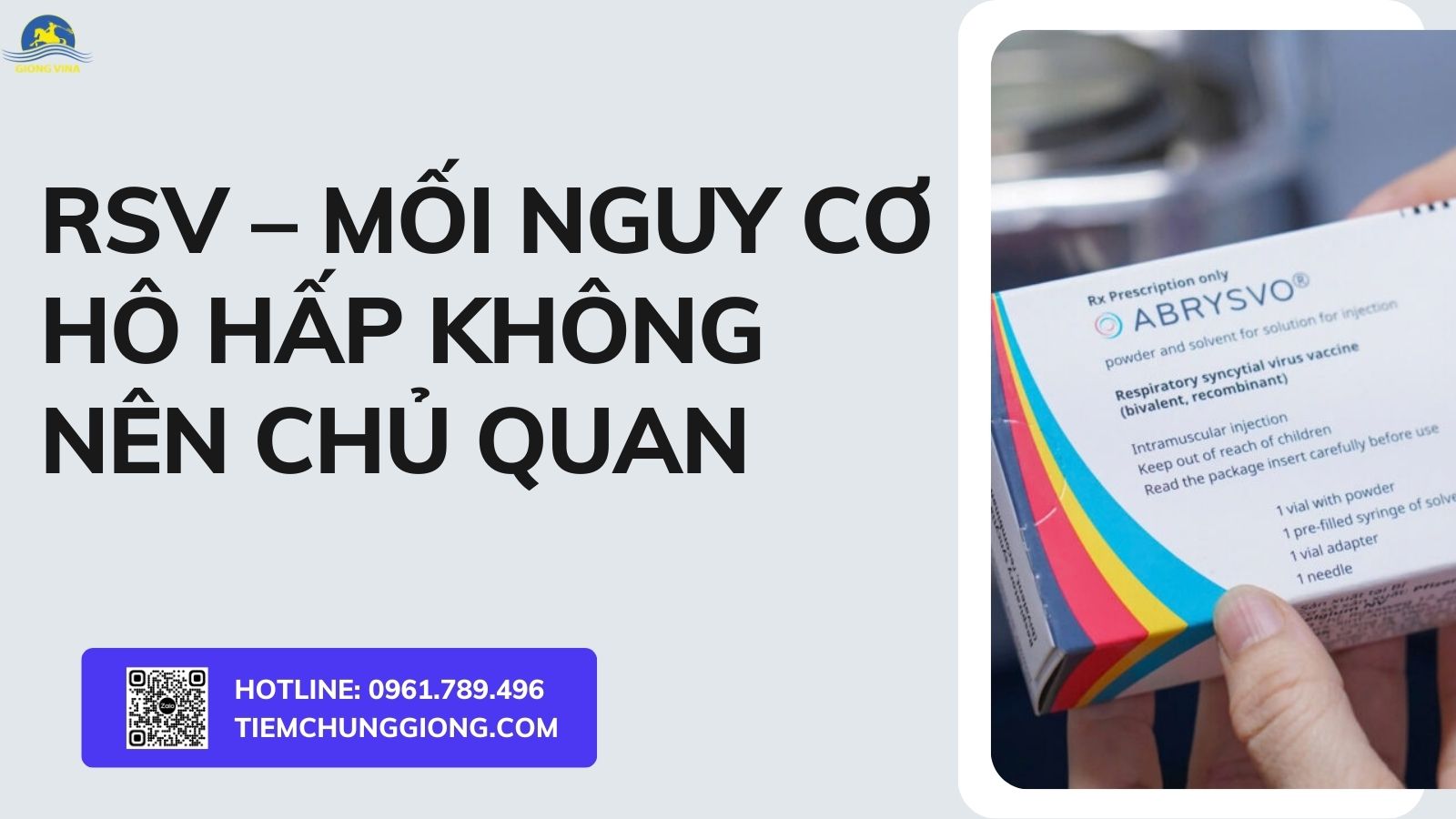 RSV – MỐI NGUY CƠ HÔ HẤP KHÔNG NÊN CHỦ QUAN