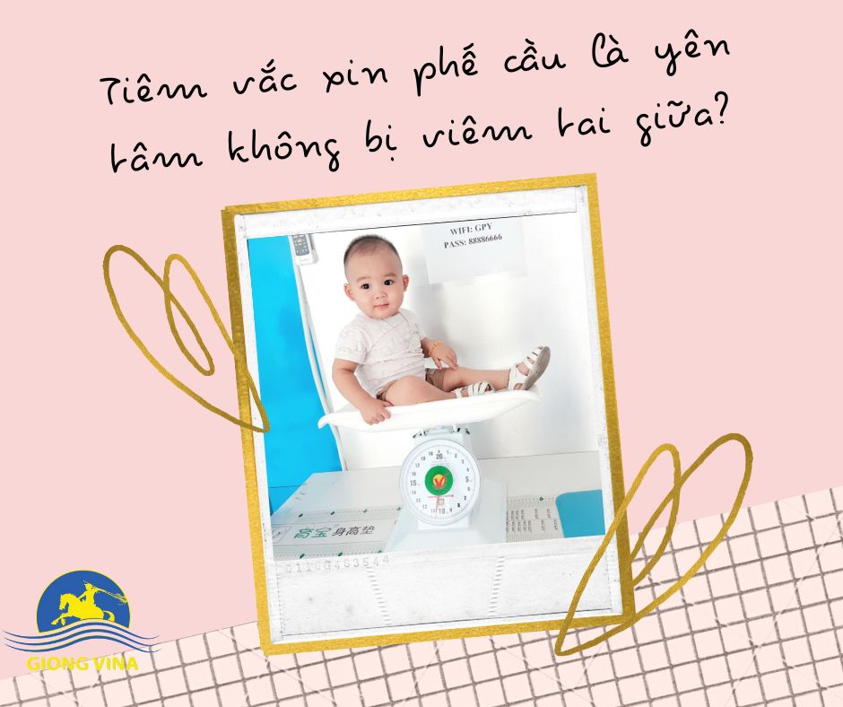 Tiêm vắc xin phế cầu là yên tâm không bị viêm tai giữa?