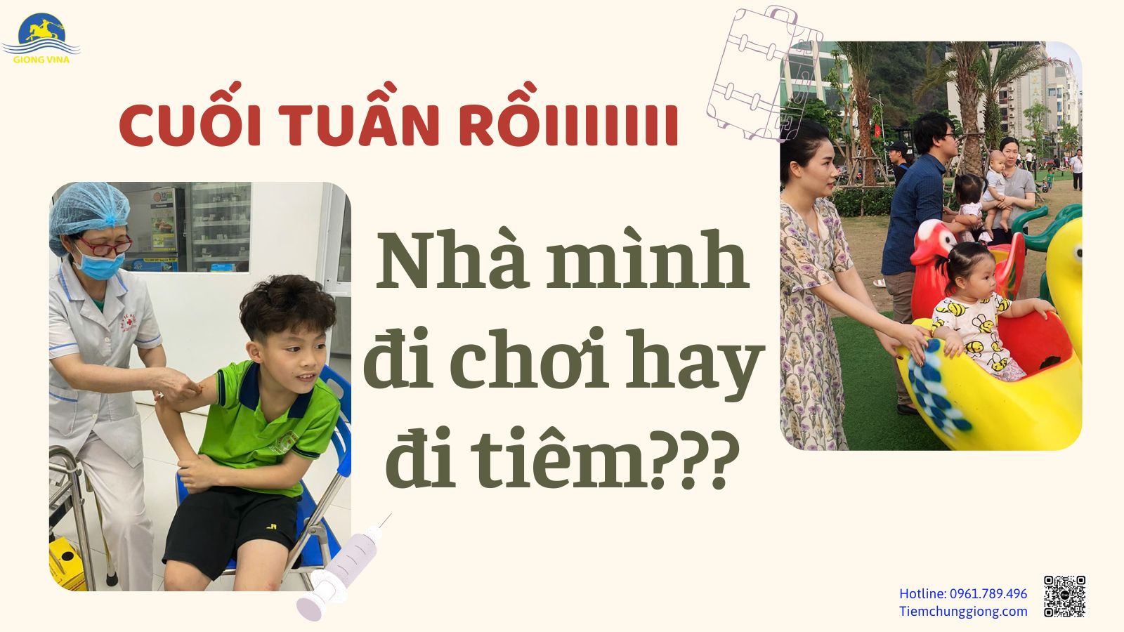 CUỐI TUẦN RỒI... NHÀ MÌNH ĐI CHƠI HAY ĐI TIÊM???