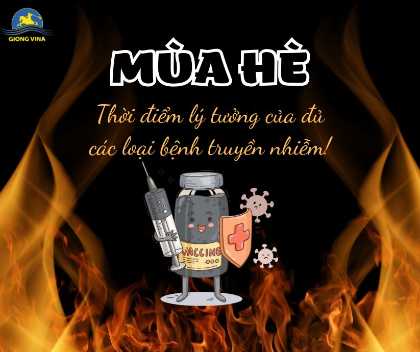 Mùa hè – Thời điểm lý tưởng của đủ các loại bệnh truyền nhiễm!
